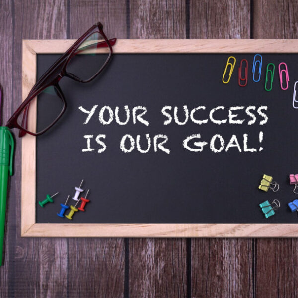 Your,Success,Is,Our,Goal!